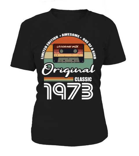50th birthday vintage 1973 original classic 1973 Women's T-Shirt