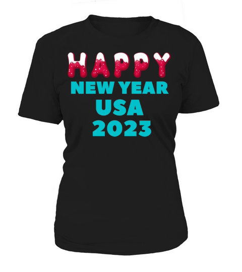 Happy new year Usa 2023 Women's T-Shirt