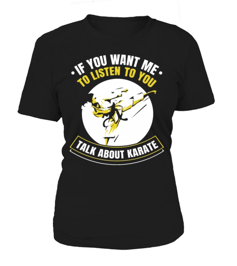 If You want me to listen to you - talk about Karat Women's T-Shirt