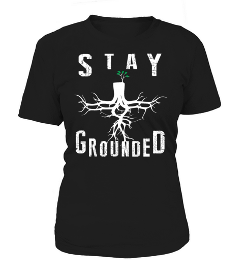 Stay Grounded Power Electrical Journeyman Lineman Women's T-Shirt