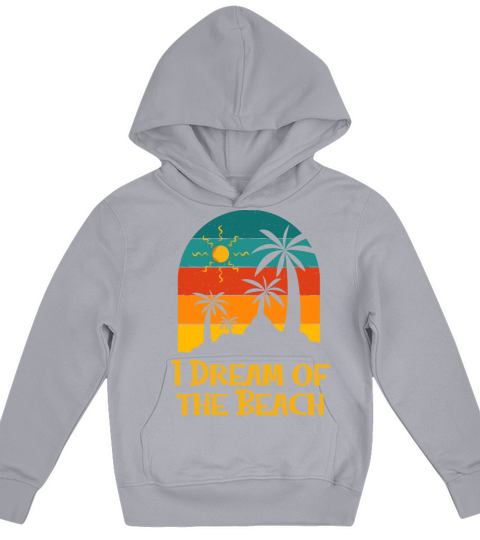 I Dream of the Beach Vacation Summer Trip Kids Hoodie