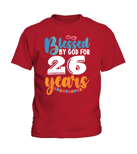 Birthday Blessed by God for 26 Years Kids T-Shirt
