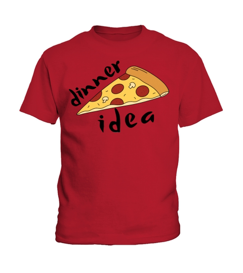 Dinner Ideas Easy - Pizza Lover Funny Kids T-Shirt