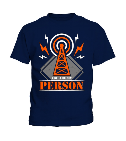 Ham Radio You Are My Person Amateur Radio Operator Kids T-Shirt