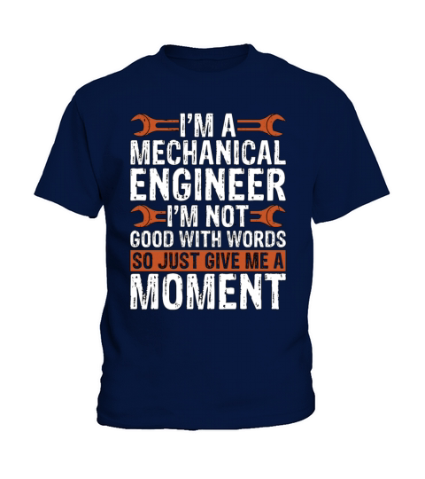 Im A Mechanical Engineer Im Not Good Mechanic Kids T-Shirt