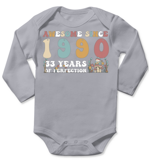 Awesome since 1990 33 Year of Perfection - 33rd Long Sleeve Baby One-Piece