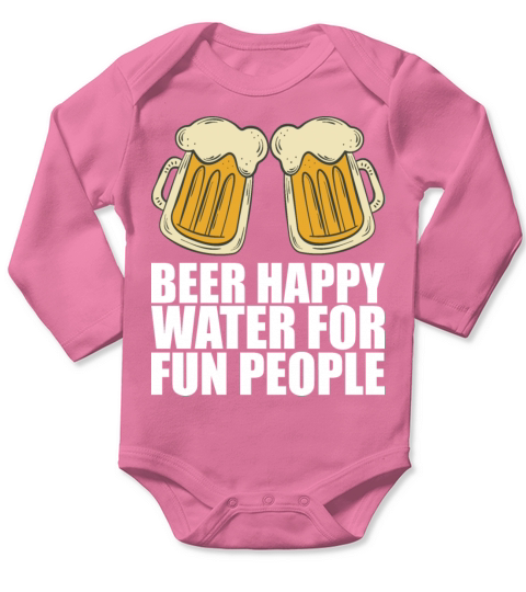 Beer Happy Water For Fun People Long Sleeve Baby One-Piece