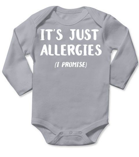 Its Just Allergies Long Sleeve Baby One-Piece