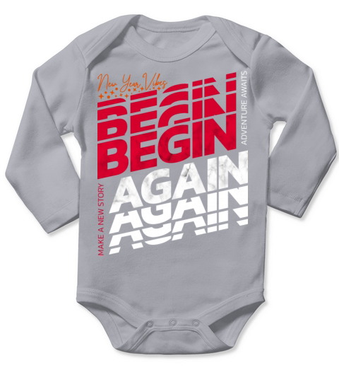 New year begin again adventure awaits gift quote Long Sleeve Baby One-Piece