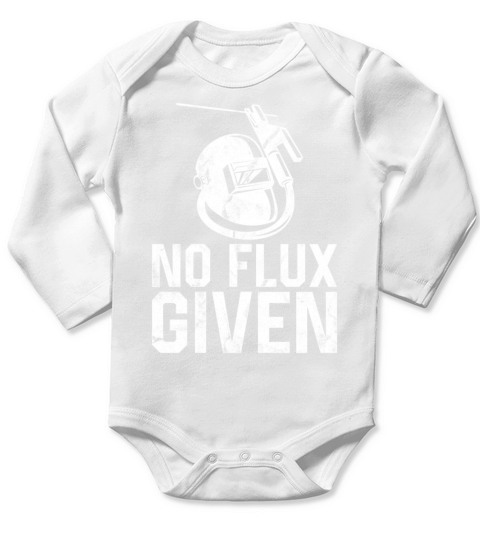 Welder Welding Pun Vintage No Flux Long Sleeve Baby One-Piece