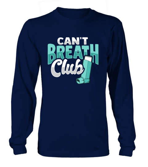 Albuterol Asthma Inhaler Design for an Asthmatic Long sleeved Unisex