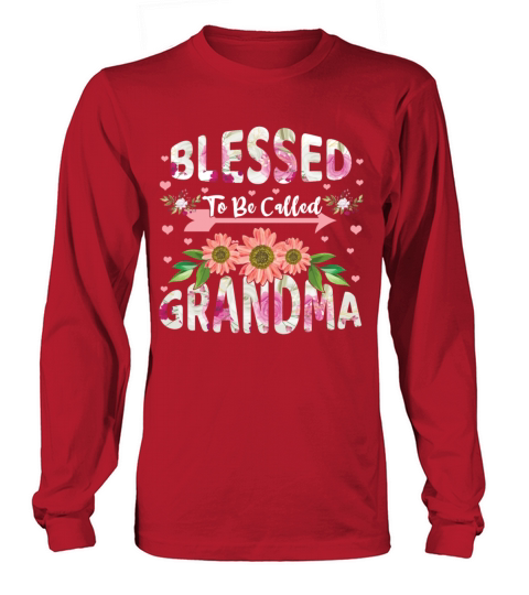 Blessed To Be Called Grandmom Mom Mothers Day Long sleeved Unisex