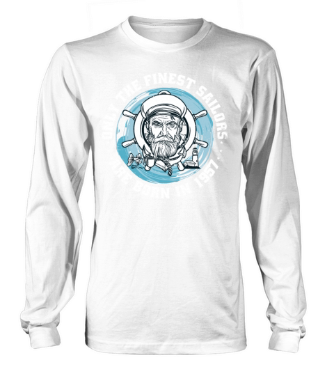 Sailors Sailboats Vintage 1957 Birthday fun Long sleeved Unisex