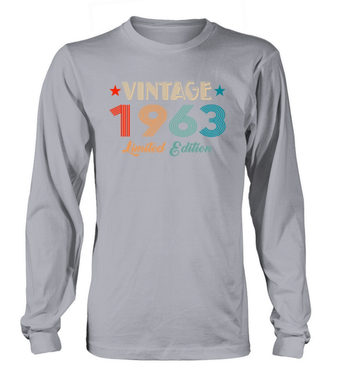 Vintage 1963 Limited Edition Birthday Long sleeved Unisex
