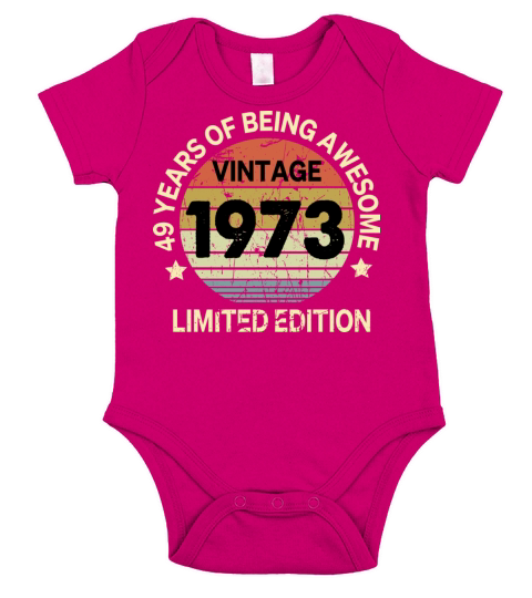 49 Year Old Gifts Vintage 1973 Limited Edition Short Sleeve Baby One-Piece