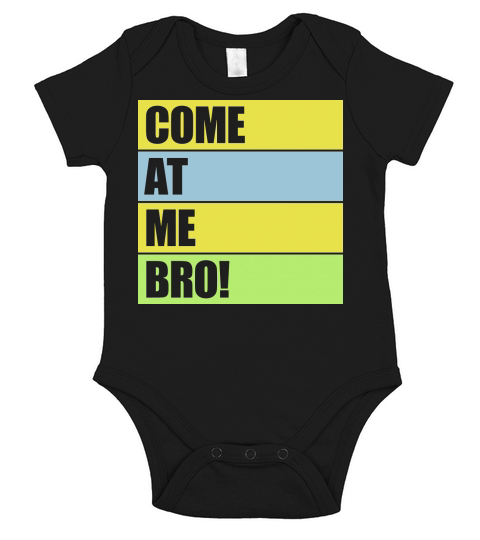 come at me bro Short Sleeve Baby One-Piece