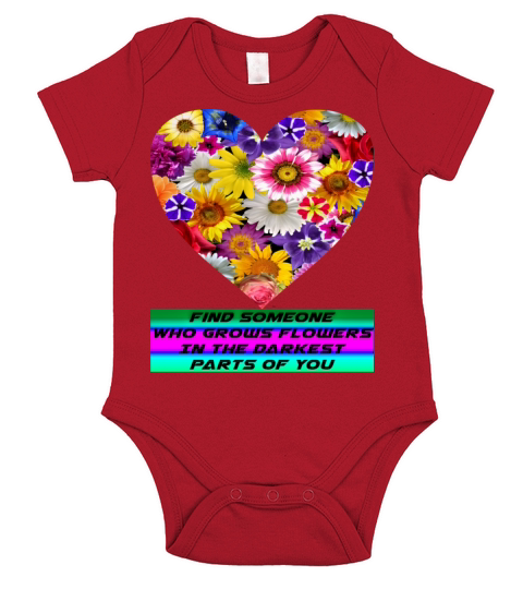 Find Someone Who Grows Flowers In The Darkest Part Short Sleeve Baby One-Piece