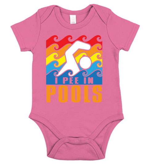 I Pee In Pools Swimming Poolside Swimmer Humor Jok Short Sleeve Baby One-Piece