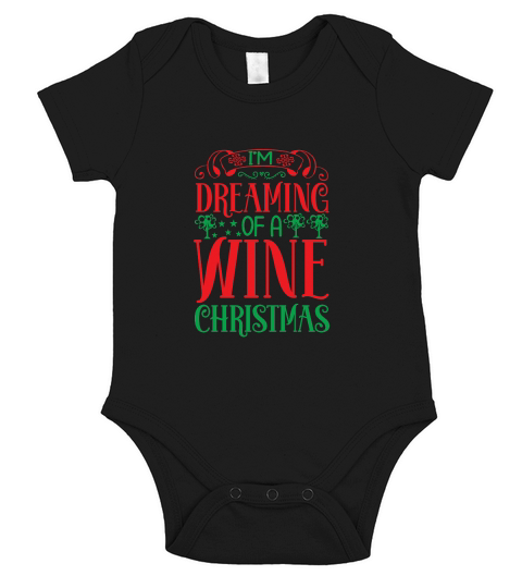 Im dreaming of a wine christmas Short Sleeve Baby One-Piece