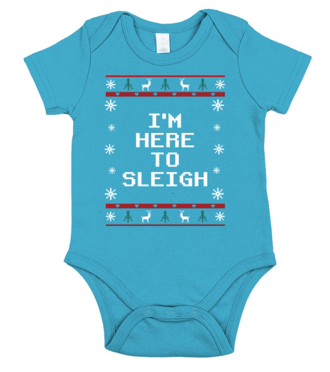 Im Here to Sleigh Christmas Motivational Quote Xma Short Sleeve Baby One-Piece