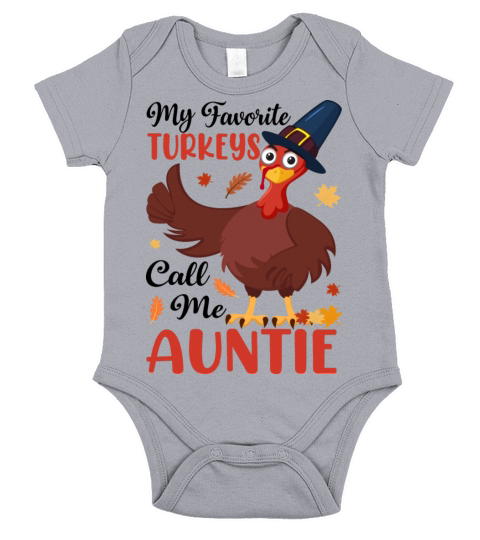 My Favorite Turkeys Call Me Auntie Short Sleeve Baby One-Piece