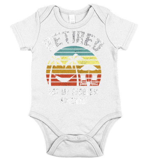 Retired 2023 Not My Problem Anymore Short Sleeve Baby One-Piece