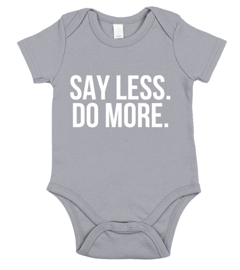 Say less do more Short Sleeve Baby One-Piece