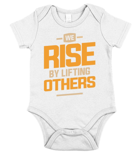 We Rise By Lifting Others Motivational Quotes Short Sleeve Baby One-Piece