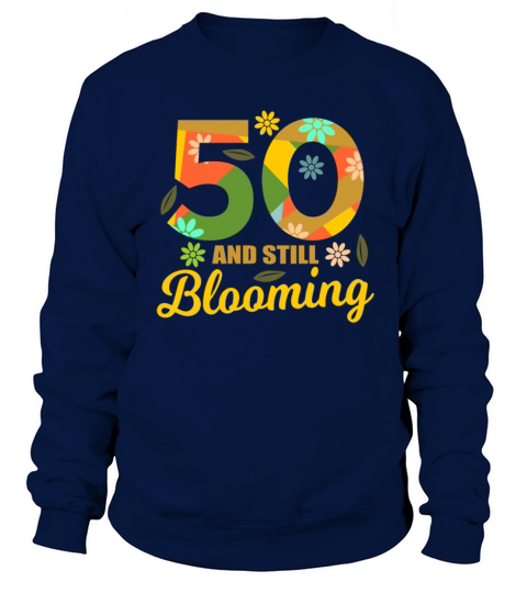 50th Birthday 50 years old Gift Idea Sweatshirt Unisex