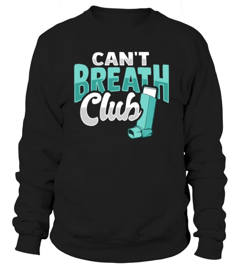Albuterol Asthma Inhaler Design for an Asthmatic Sweatshirt Unisex