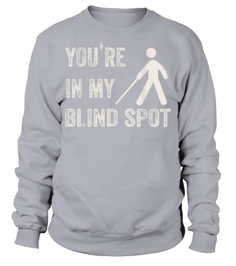 Blind Blindness Awareness Visually Impaired People Sweatshirt Unisex
