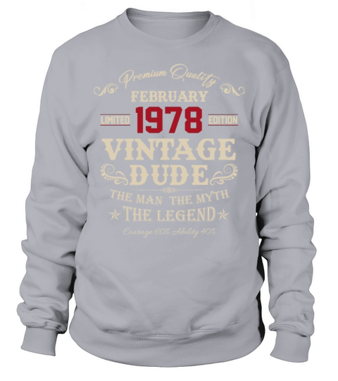 February 1978 Vintage Birthday Present Sweatshirt Unisex