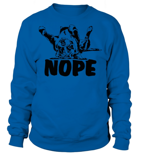 German Boxer Dog Nope dog quote Sweatshirt Unisex