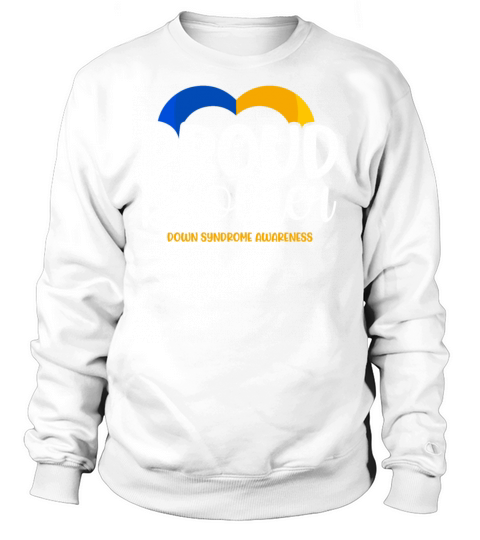 Proud Brother World Down Syndrome Awareness Day Lo Sweatshirt Unisex