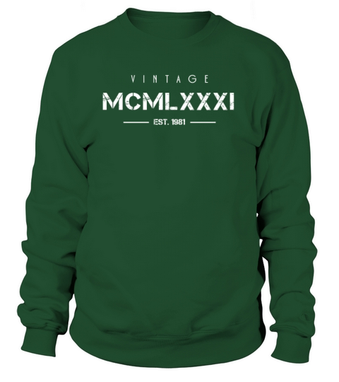 Vintage Born In 1981 Roman Numerals 41st Sweatshirt Unisex
