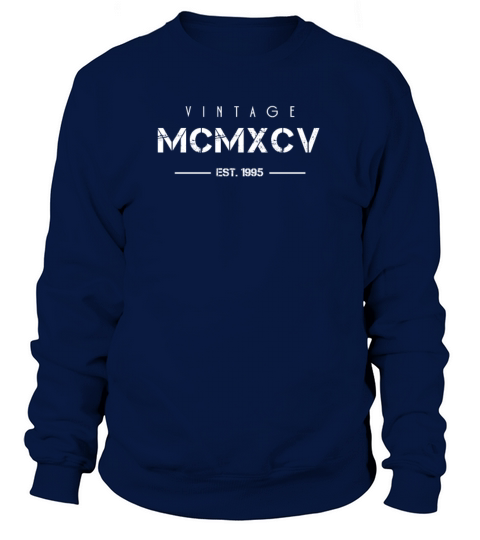 Vintage Born In 1995 Roman Numerals 27th Sweatshirt Unisex