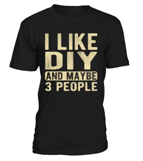 DIY Saying T-Shirt Unisex