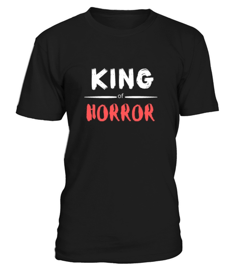 Funny Horror Movie Fan Halloween King Of Horror T-Shirt Unisex