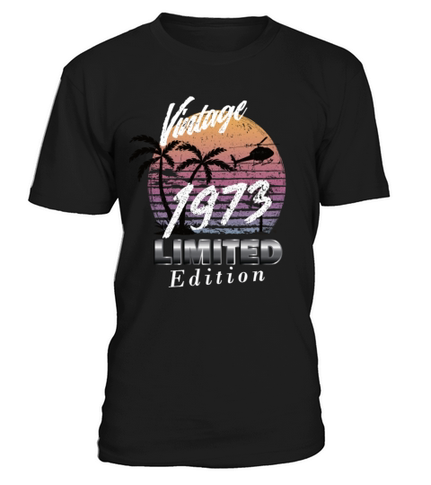 Vintage 1973 Limited Edition T-Shirt Unisex