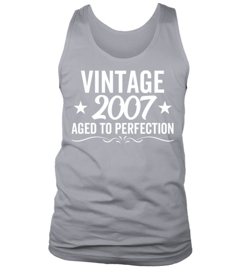 Vintage 2007 Aged To Perfection Tank Top Unisex