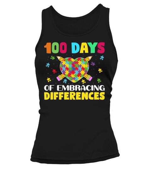 Autism Awareness Embrace Differences 100 Days Of S Tank top Woman