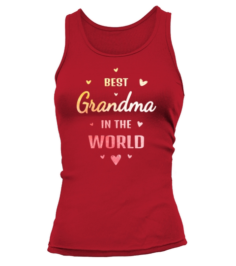 Best Grandma in the World Granny Mothers Day Gift Tank top Woman