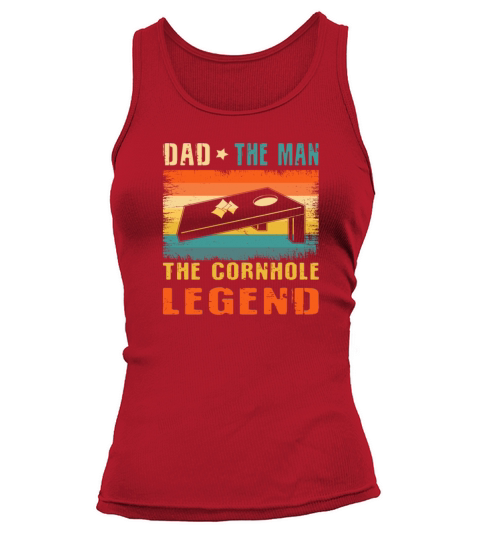 Dad the man the myth the Cornhole Legend Tank top Woman
