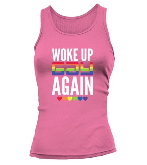 Woke Up Gay Again Tank top Woman