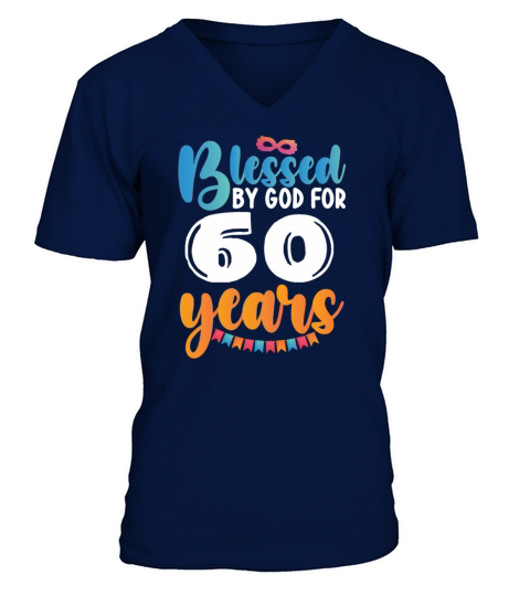 Birthday Blessed by God for 60 Years V-Neck T-shirt