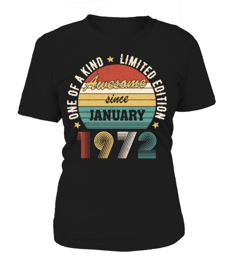 Awesome Since January 1972 Limited Edition Women's T-Shirt
