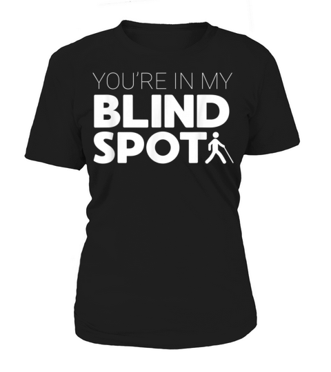 Blind Blindness Awareness Women's T-Shirt