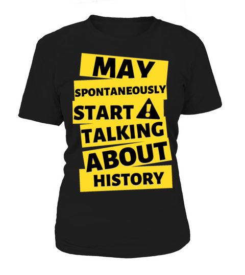 History Funny Warning For Historian Women's T-Shirt