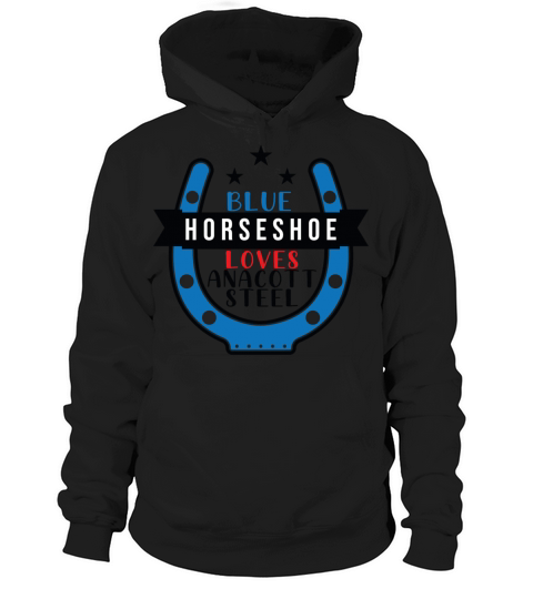 Blue Horseshoe Loves Anacott Steel Hoodie Unisex