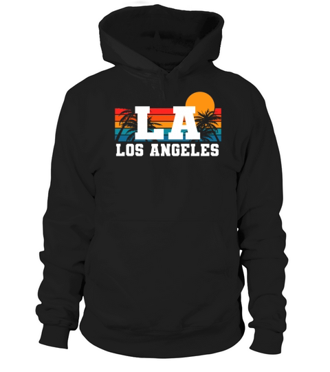 Los Angeles LA California Gift Hoodie Unisex